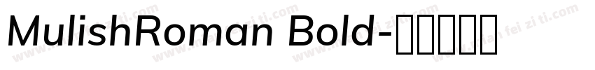 MulishRoman Bold字体转换